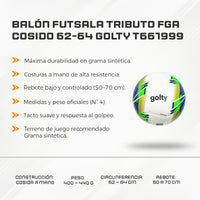 Balón Futsala Tributo FGA Cosido 62-64 Golty T661999