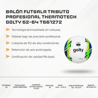 Balón Futsala Tributo Profesional THERMOTECH Golty 62-64 T661272